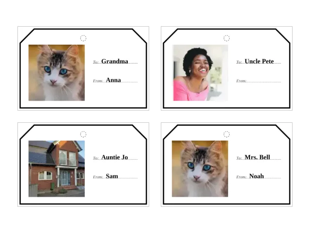 Four printed gift tags in a two-by-two grid, each with a photo on the left and typed to and from names on the right — a cat, a laughing woman, a brick house, then the cat again