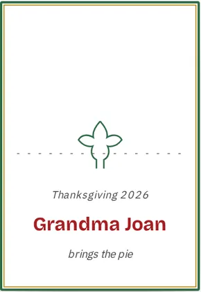 A folded Thanksgiving place card that reads Grandma Joan brings the pie